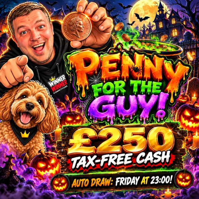 Penny For The Guy... Win £250 For Just 1p!